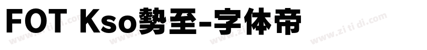 FOT Kso勢至字体转换